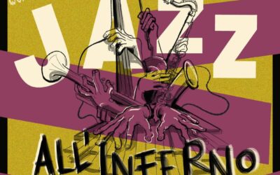 02 Dicembre 2022 Jazz all’Inferno